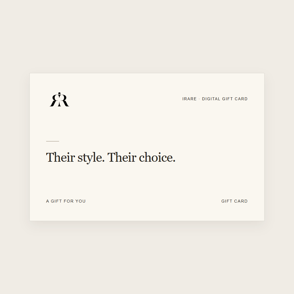 The iRARE digital gift card in warm ivory with the iRARE logo and the words Their style. Their choice.